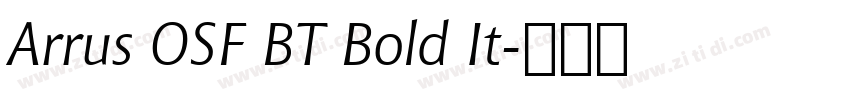 Arrus OSF BT Bold It字体转换